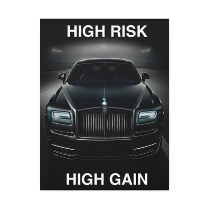 High Risk High Gain